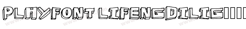 PlayFont LifengDiliG字体转换